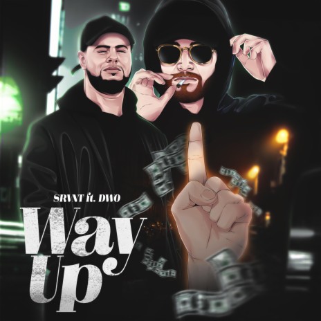 Way Up ft. DWO | Boomplay Music