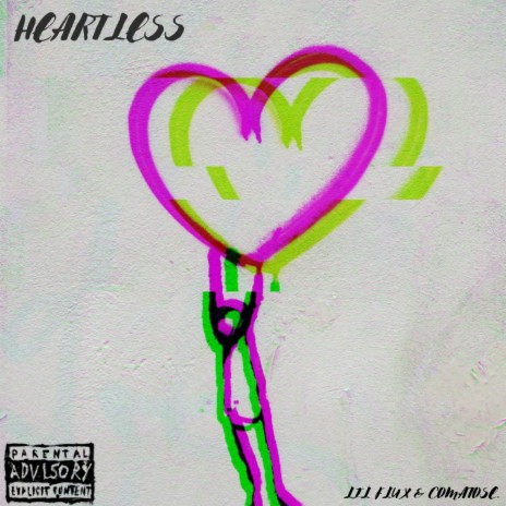 Heartless ft. Comatose. | Boomplay Music