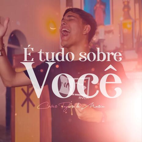 É Tudo Sobre Você | Boomplay Music