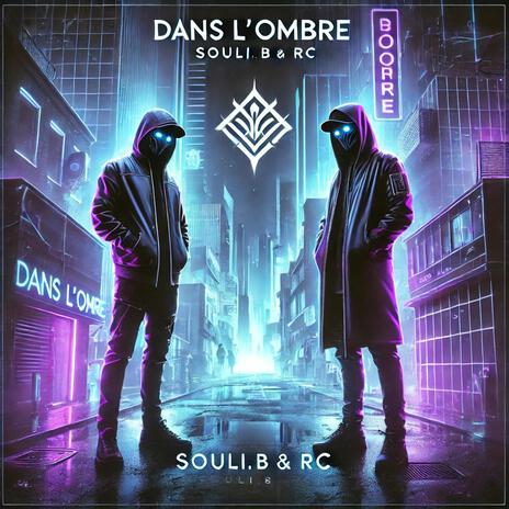 Dans l'ombre ft. RC | Boomplay Music