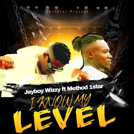 I know my level ft. Method 1Star | Boomplay Music