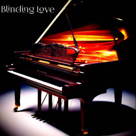 Blinding Love | Boomplay Music