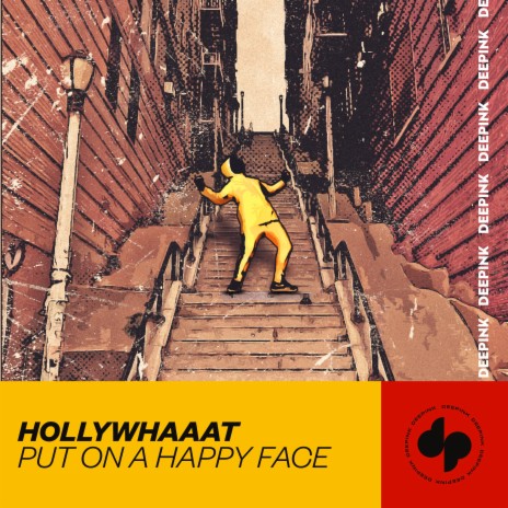 put on a happy face | Boomplay Music