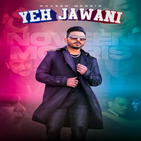 Yeh Jawani | Boomplay Music