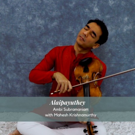 Alaipayuthey | Boomplay Music