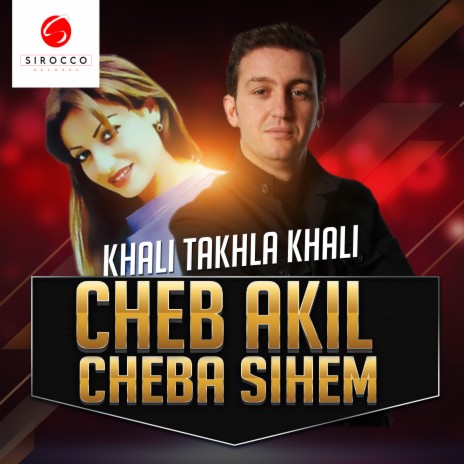 Khali takhla khali ft. Chaba Siham | Boomplay Music