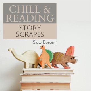 Chill & Reading - Story Scrapes