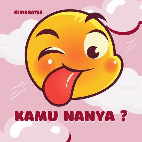 Kamu Nanya ? | Boomplay Music