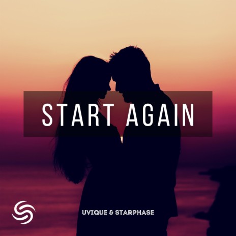 Start Again ft. Starphase & Seconds From Space | Boomplay Music