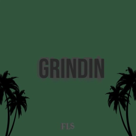 Grindin ft. Ferndogg | Boomplay Music
