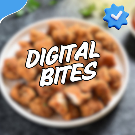 Digital Bites | Boomplay Music