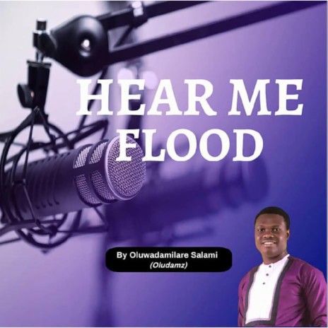 Hear Me Flood | Boomplay Music