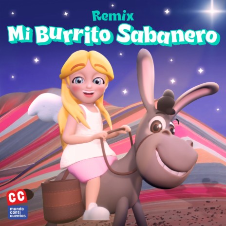 Mi Burrito Sabanero (Remix) ft. Canticuentos | Boomplay Music