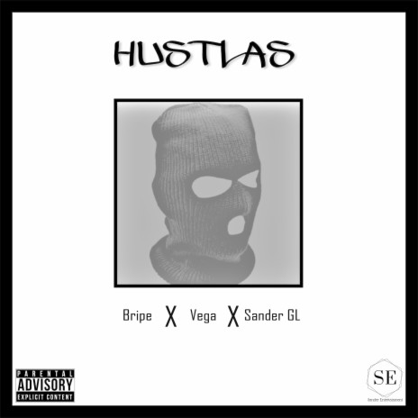 Hustlas ft. Bripe & Sander GL | Boomplay Music