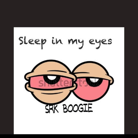 Sleep In My Eyes | Boomplay Music