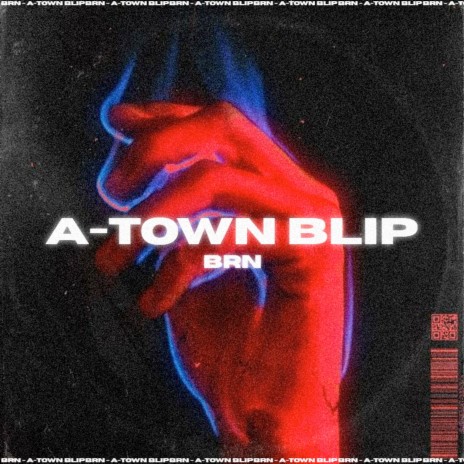 A-Town Blip (Extended Version)
