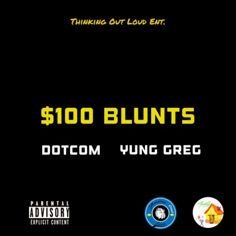 100 Dollar Blunts ft. Yung Greg | Boomplay Music