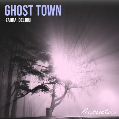 Ghost Town (Acoustic) | Boomplay Music