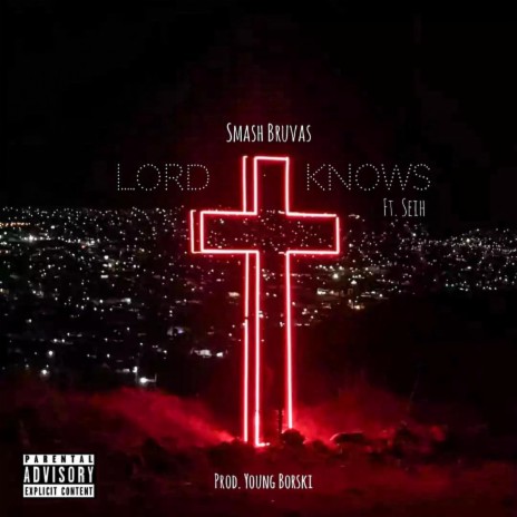 Lord Knows ft. Seih | Boomplay Music