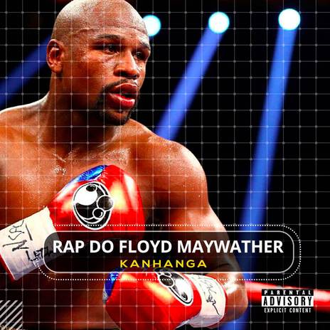 Rap do Floyd MayWather | Boomplay Music