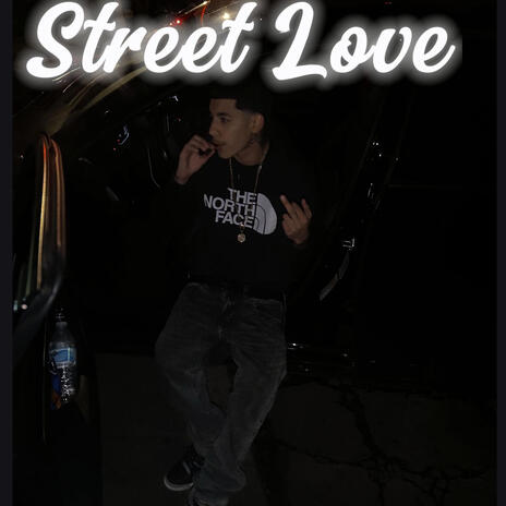 Street Love | Boomplay Music