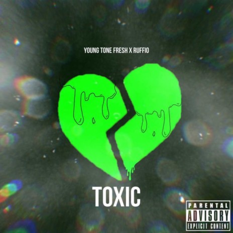 Toxic (feat. Ruffio) | Boomplay Music