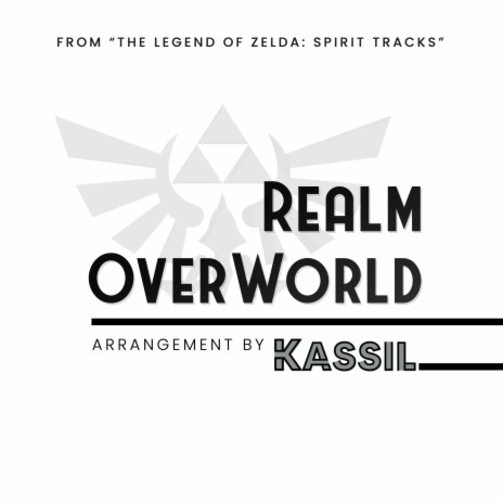 Realm Overworld (From The Legend of Zelda: Spirit Tracks) | Boomplay Music