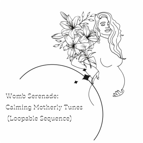 Intrauterine Elegance: Womb Serenade (Loopable Sequence)
