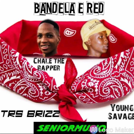 Bandela E Red _ Trs Brizz X Chale & Young Savage | Boomplay Music