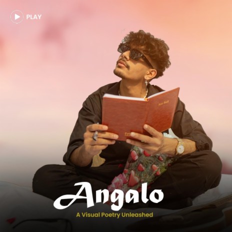 Angalo (A Visual Poetry Unleashed) | Boomplay Music