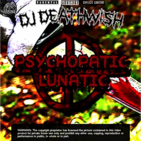 PSYCHOPATIC LUNATIC | Boomplay Music