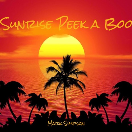 Sunrise Peek A Boo | Boomplay Music