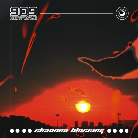 909 heatwave | Boomplay Music