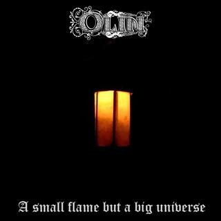 A small flame but a big universe