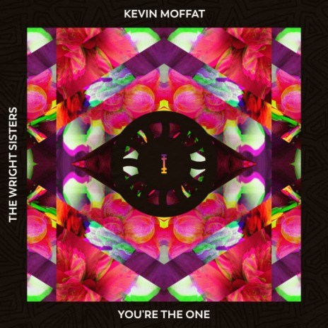 You're The One (Original Mix) ft. The Wright Sisters | Boomplay Music