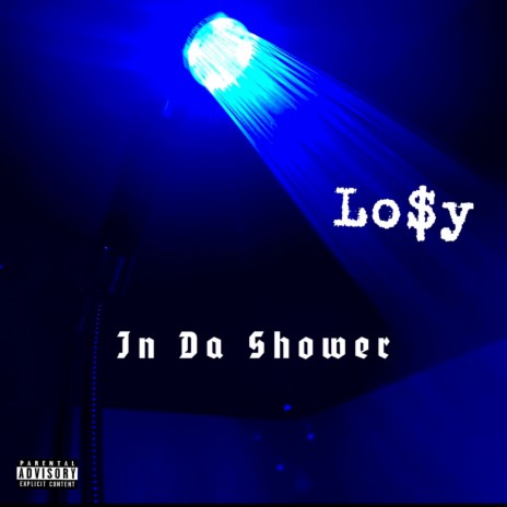 In Da Shower | Boomplay Music