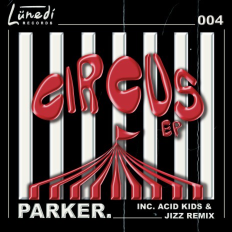 Circus (Original Mix)