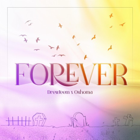 FOREVER ft. Oshoma | Boomplay Music