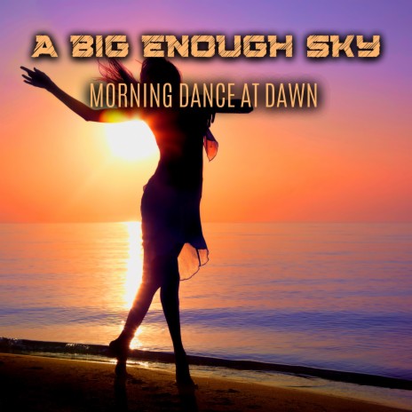 Morning Dance at Dawn ft. Sound RX | Boomplay Music