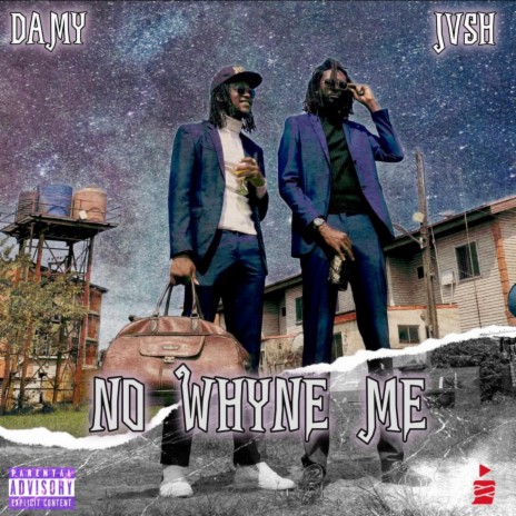 No Whyne Me ft. JVSH | Boomplay Music