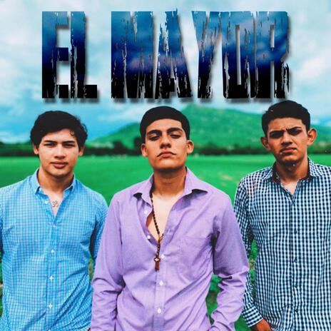 El Mayor | Boomplay Music