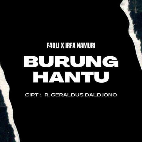 Burung Hantu ft. Irfa Namuri | Boomplay Music