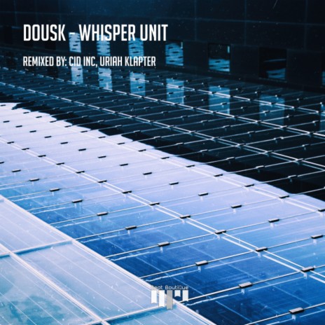 Whisper Unit (Uriah Klapter Remix) | Boomplay Music