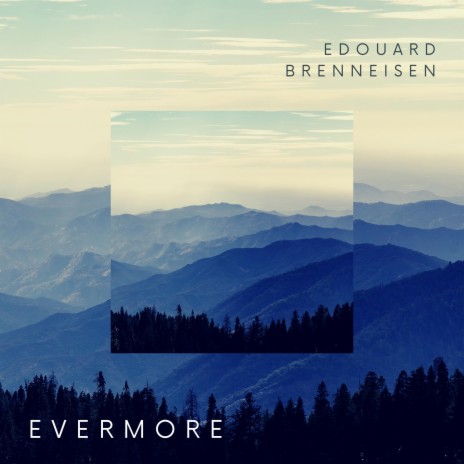 Evermore | Boomplay Music