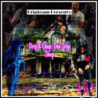 Drip & Chopp 1 stop shop
