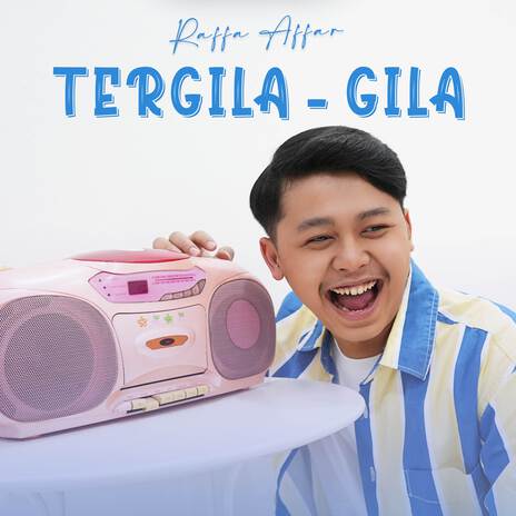 Tergila-gila | Boomplay Music