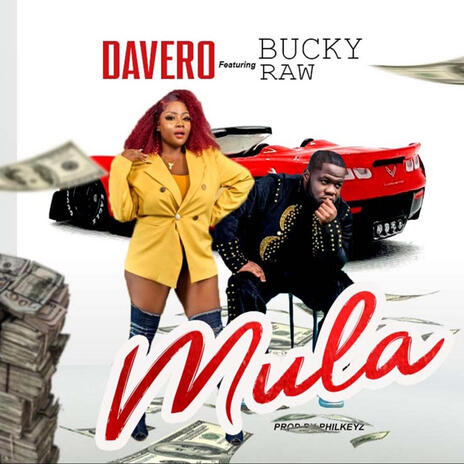 MULA ft. Bucky Raw | Boomplay Music