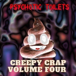 Creepy Crap Volume Four