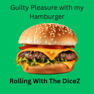 Guilty Pleasure with my Hamburger ft. Samuel Anderson producer lyrics | Boomplay Music