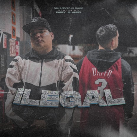 Ilegal ft. Orlandito Is back | Boomplay Music